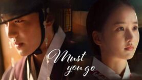 Must-You-Go-Web-Drama-Korea-2021-1