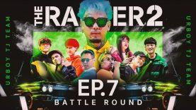 THE RAPPER 2 | EP.07 | BATTLE ROUND | URboyTJ TEAM | 25 มี.ค. 62 Full HD