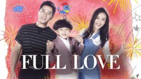 ซีรี่ย์จีน-Full-Love-รักนี้หัวใจเติมเต็ม-พากย์ไทย